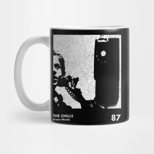 The Chills / Brave Words / Minimalist Graphic Artwork Design Mug